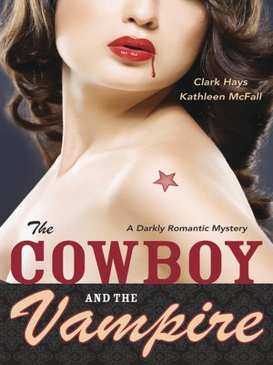 cover image of The Cowboy and the Vampire